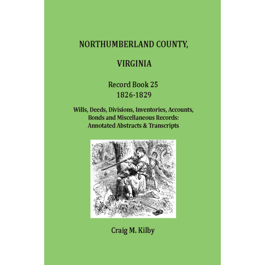 Northumberland County, Virginia Record Book 25, 1826-1829