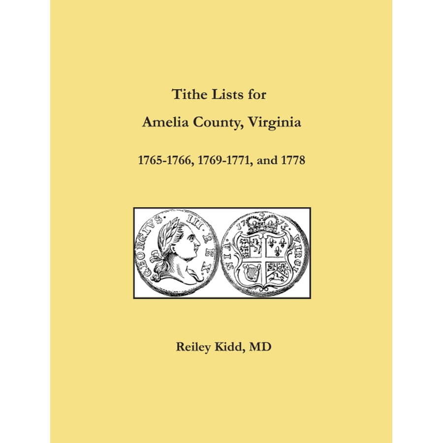 Tithe Lists for Amelia County, Virginia, 1765-1766, 1769-1771, and 1778