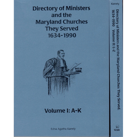 Directory of Ministers and Maryland Churches They Served 1634-1990 [2 volumes]