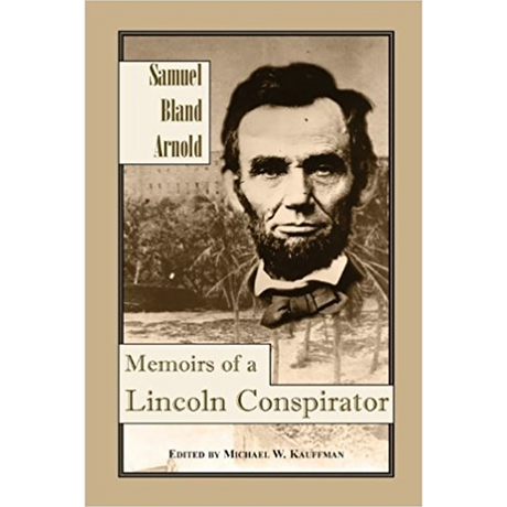 Memoirs of a Lincoln Conspirator