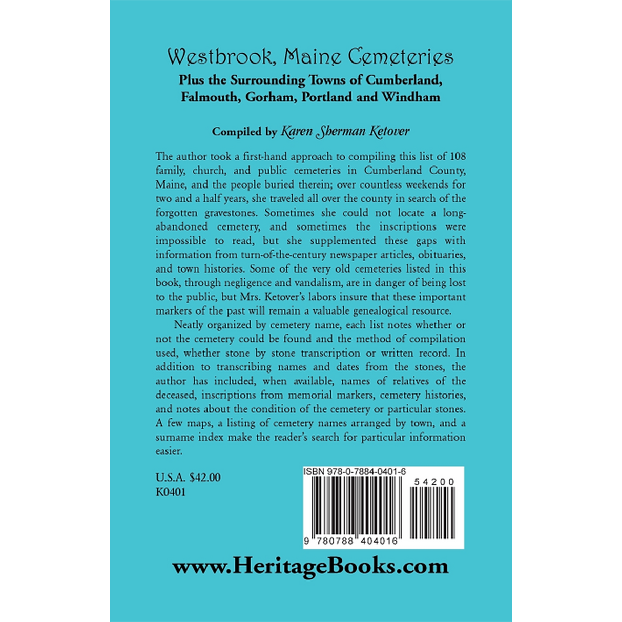 Westbrook, Maine Cemeteries; Plus the Surrounding Towns of Cumberland, Falmouth, Gorham, Portland and Windham back cover