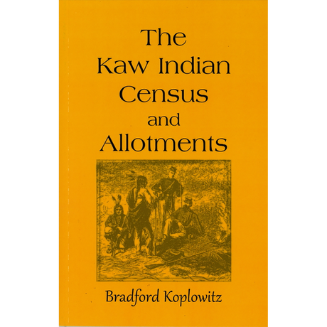 The Kaw Indian Census and Allotments