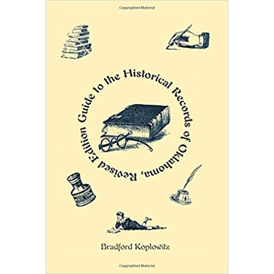 Guide to the Historical Records of Oklahoma (Revised Edition)