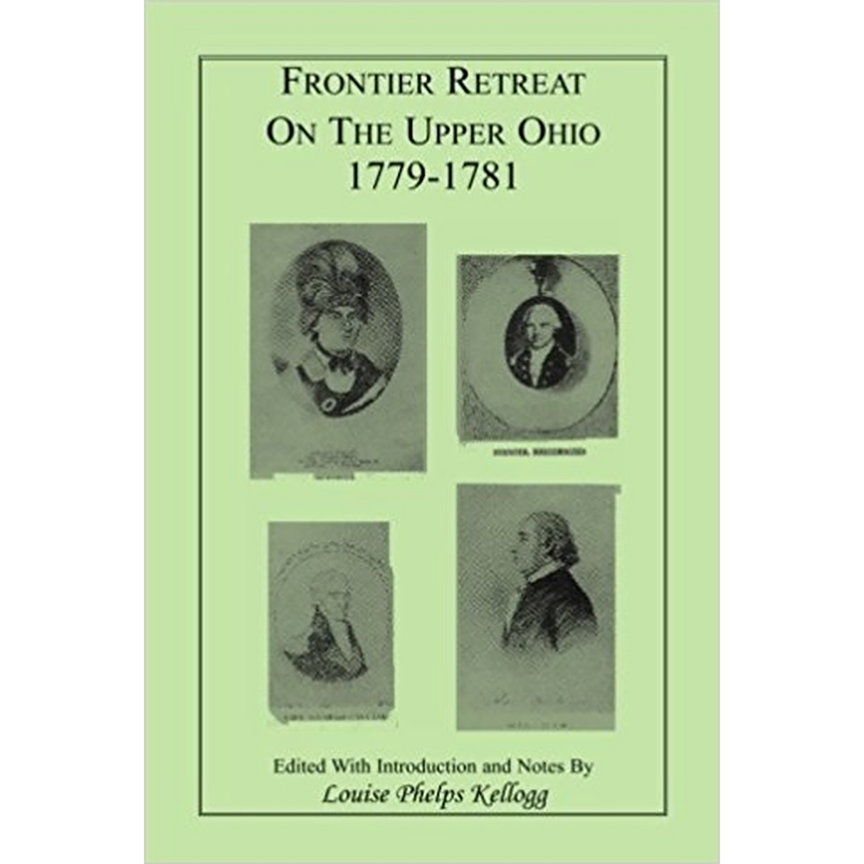 Frontier Retreat on the Upper Ohio, 1779-1781