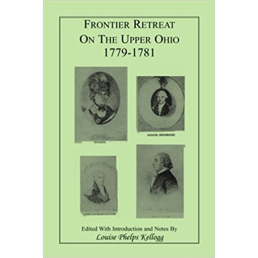 Frontier Retreat on the Upper Ohio, 1779-1781