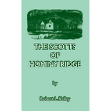 The Scotts of Hominy Ridge
