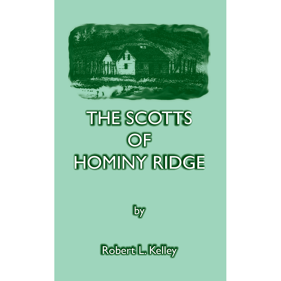 The Scotts of Hominy Ridge