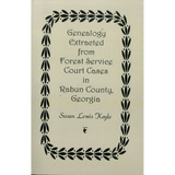 Genealogy Extracted from Forest Service Court Cases in Rabun County, Georgia