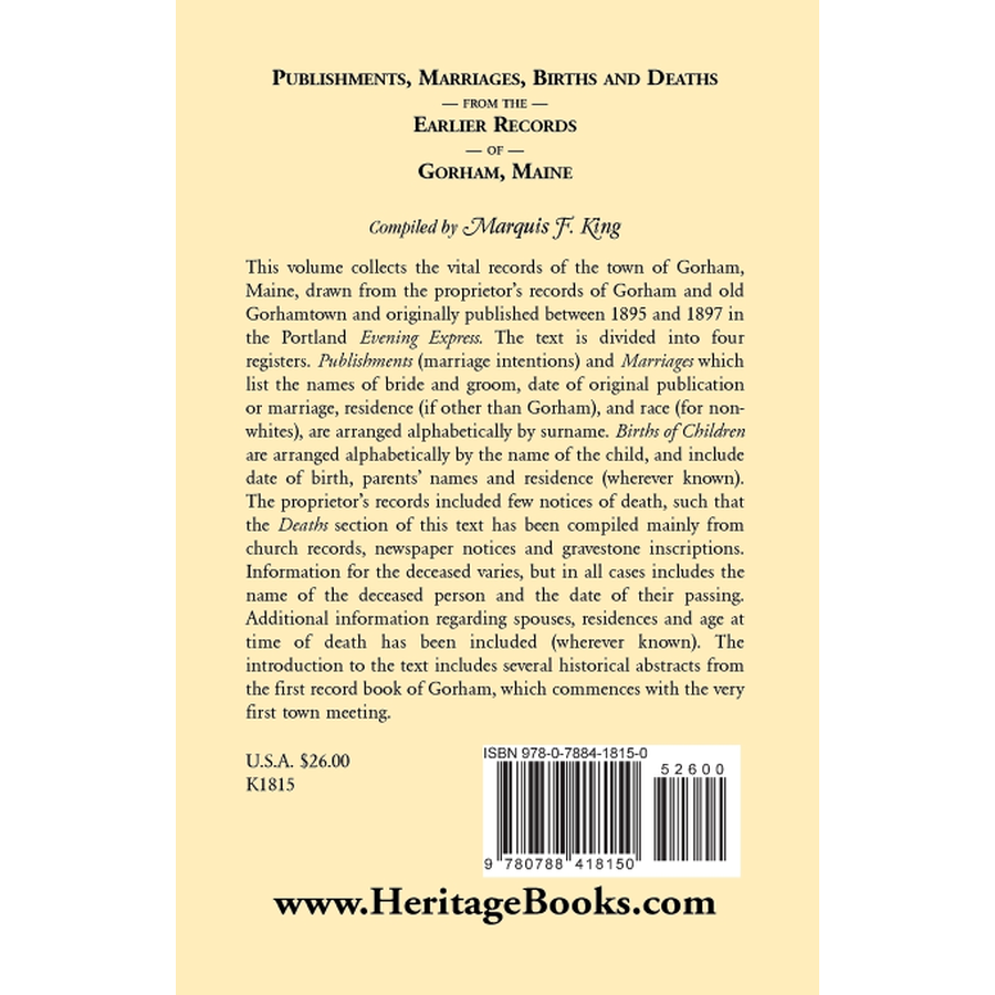 Publishments, Marriages, Births and Deaths from the Earlier Records of Gorham, Maine back cover