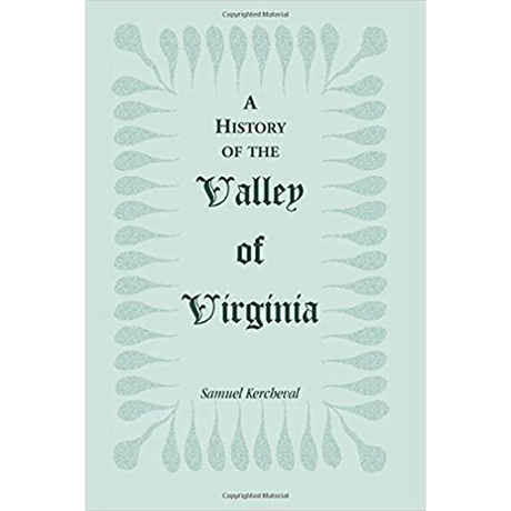 A History of the Valley of Virginia