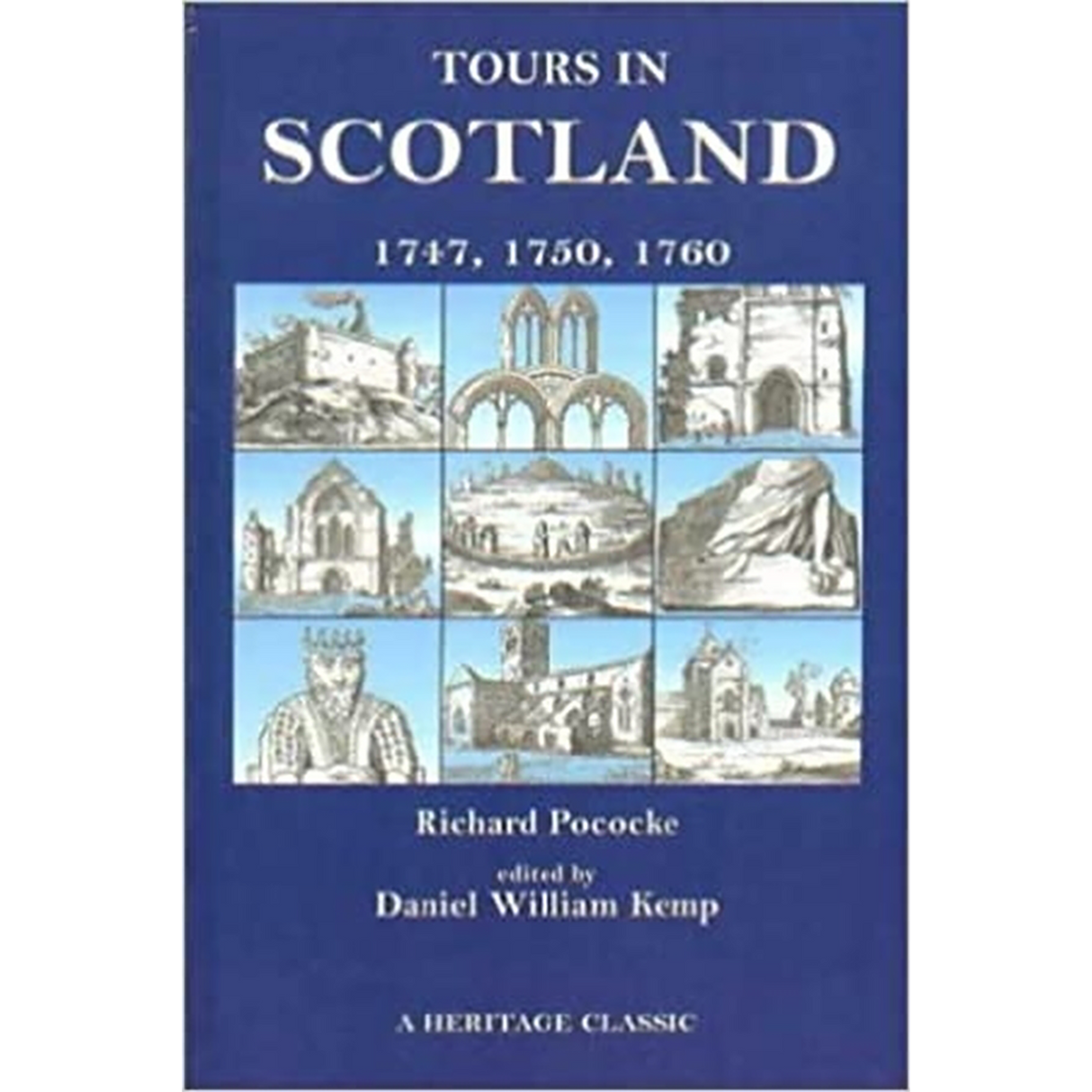 Tours in Scotland: 1747, 1750, 1760