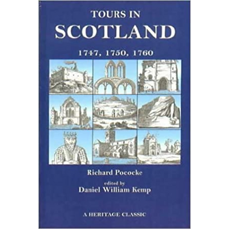 Tours in Scotland: 1747, 1750, 1760
