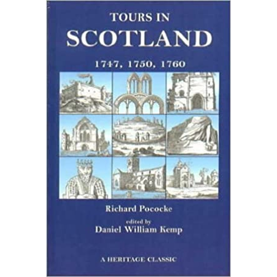 Tours in Scotland: 1747, 1750, 1760