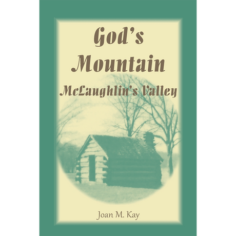 God's Mountain, McLaughlin's Valley