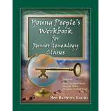 Young People's Workbook for Junior Genealogy Classes