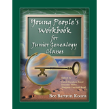 Young People's Workbook for Junior Genealogy Classes