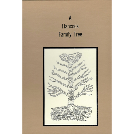 A Hancock Family Tree [cloth]