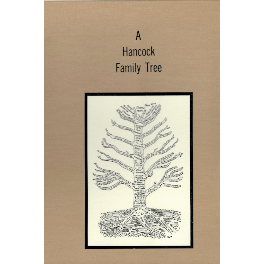 A Hancock Family Tree [cloth]