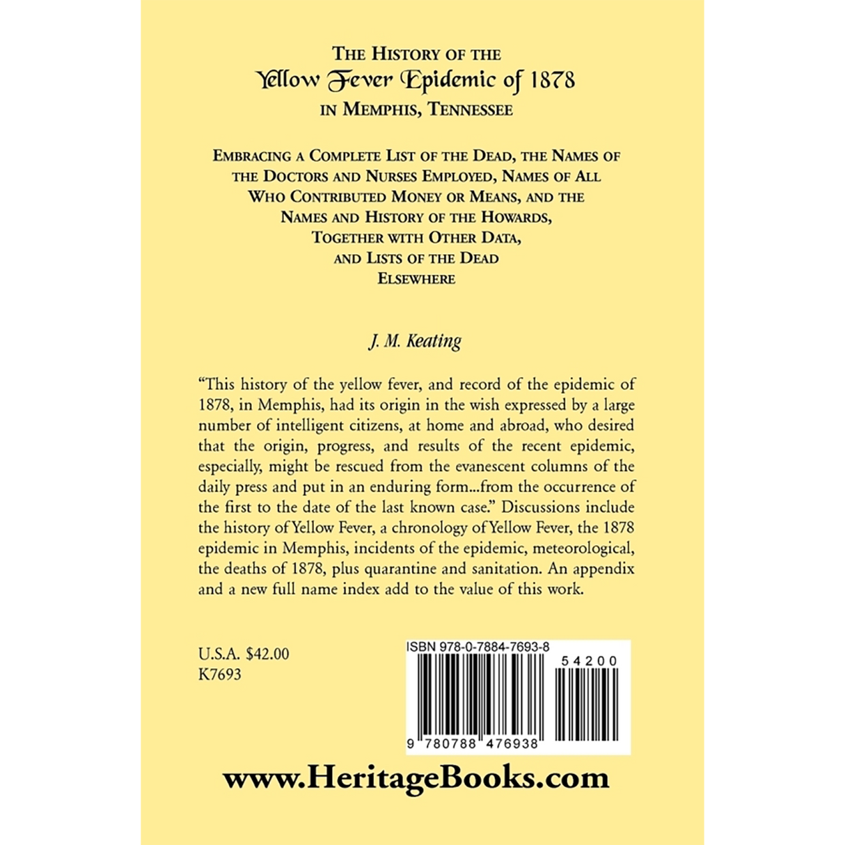 A History of the Yellow Fever: The Yellow Fever Epidemic of 1878, in Memphis, Tennessee back cover