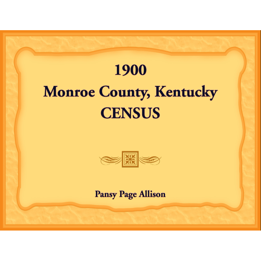 1900 Monroe County, Kentucky Census