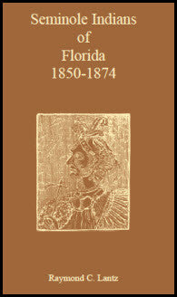 Seminole Indians of Florida: 1850-1874