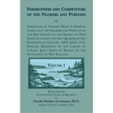 Forerunners and Competitors of the Pilgrims and Puritans, Volume 1 and Volume II