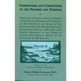 Forerunners and Competitors of the Pilgrims and Puritans, Volume 1 and Volume II