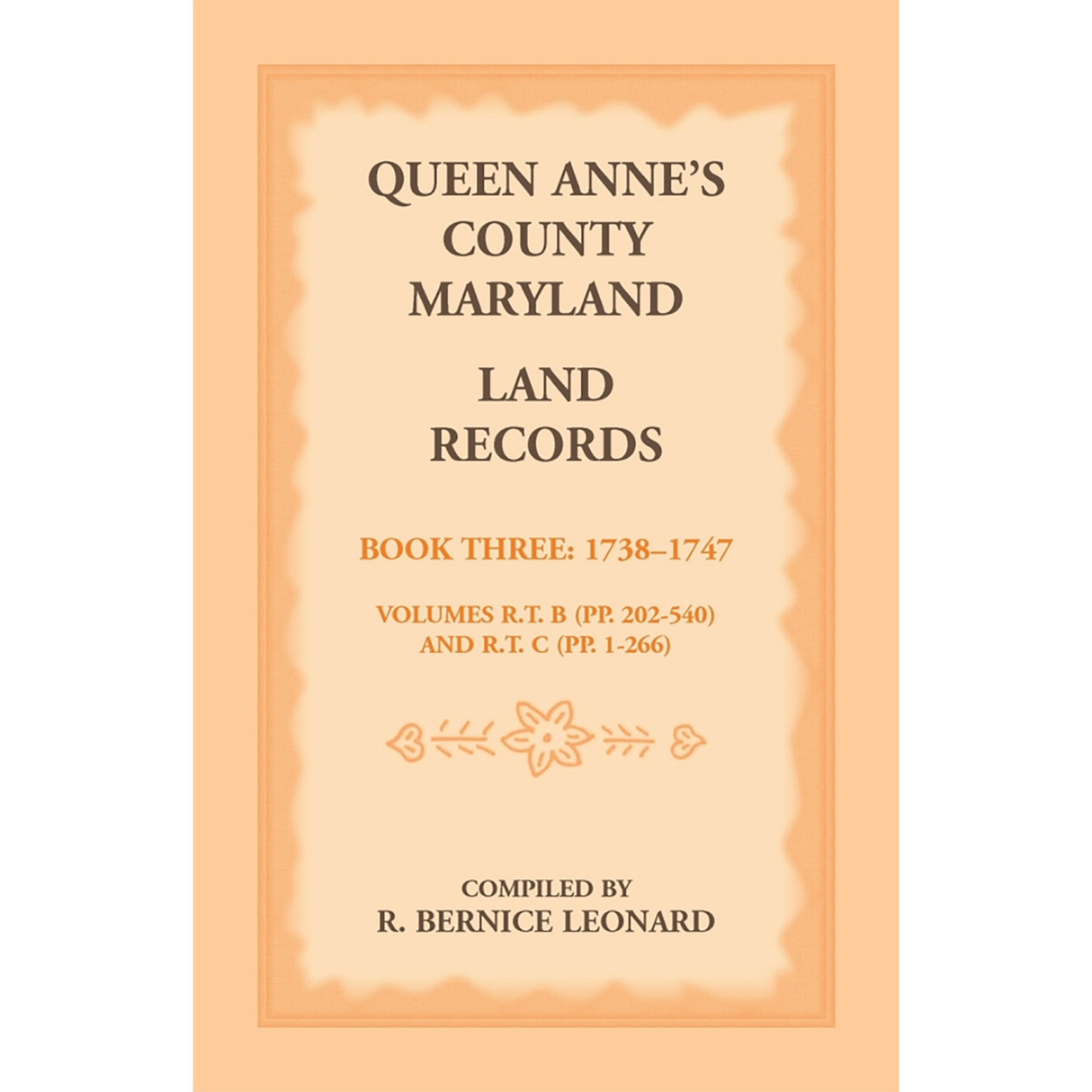 Queen Anne's County, Maryland Land Records, Book 3: 1738-1747
