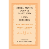 Queen Anne's County, Maryland Land Records, Book 3: 1738-1747