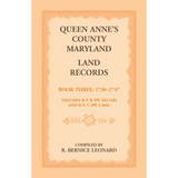 Queen Anne's County, Maryland Land Records, Book 3: 1738-1747