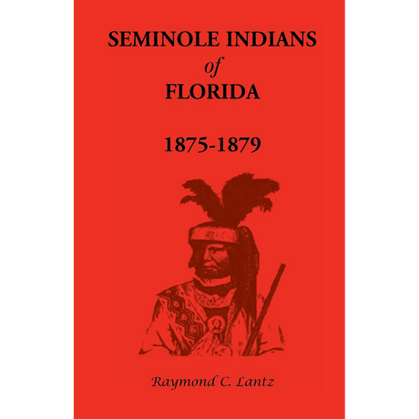 Seminole Indians of Florida, 1875-1879