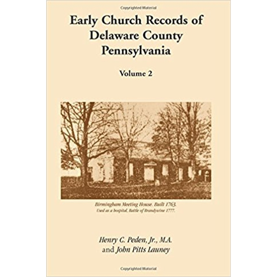 Early Church Records of Delaware County, Pennsylvania, Volume 2