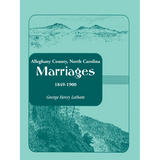 Alleghany County, North Carolina, Marriages, 1849-1900