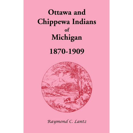 Ottawa and Chippewa Indians of Michigan, 1870-1909