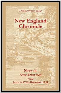 New England Chronicle: News of New England from January 1722-December 1731