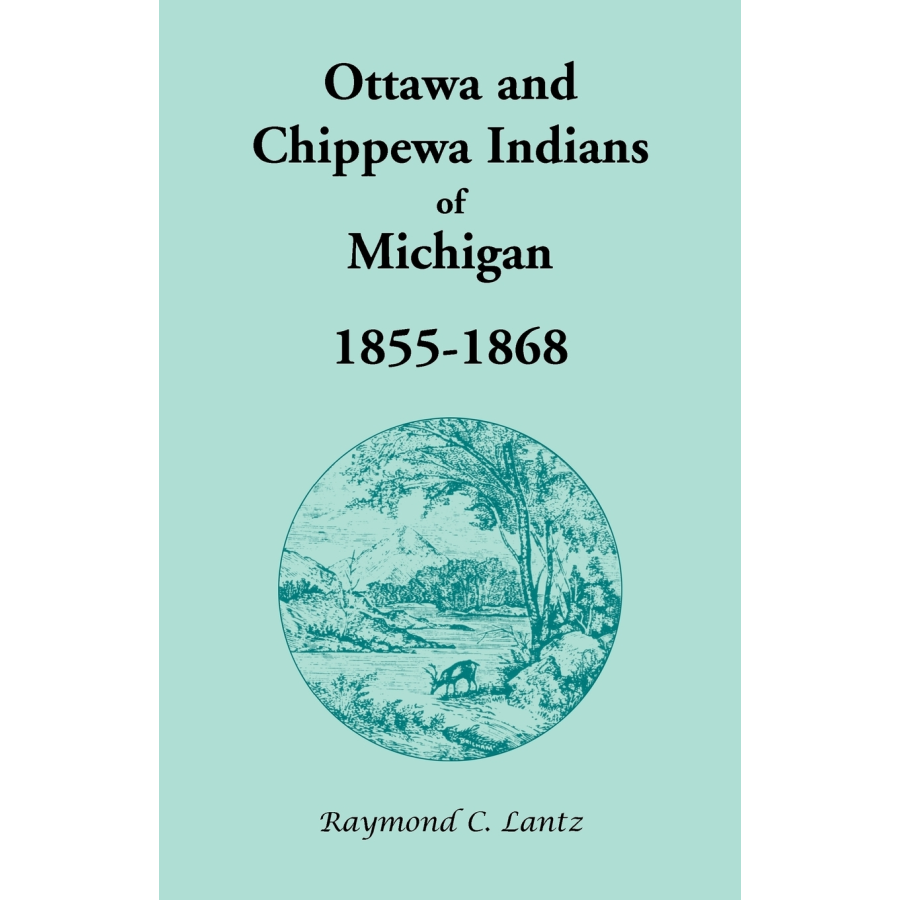 Ottawa and Chippewa Indians of Michigan, 1855-1868