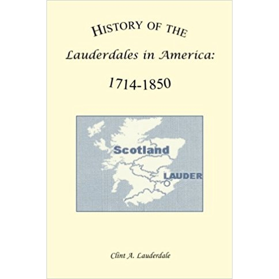 History of the Lauderdales in America, 1714-1850