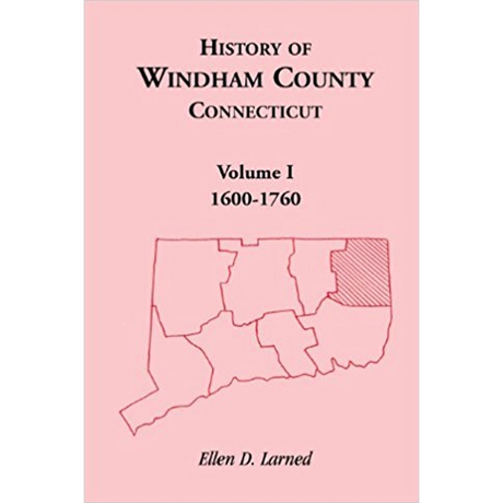 History of Windham County, Connecticut, Volume 1