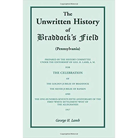 The Unwritten History of Braddock's Field (Pennsylvania)