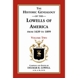 Historic Genealogy of the Lowells of America from 1639 to 1899, Volume 2