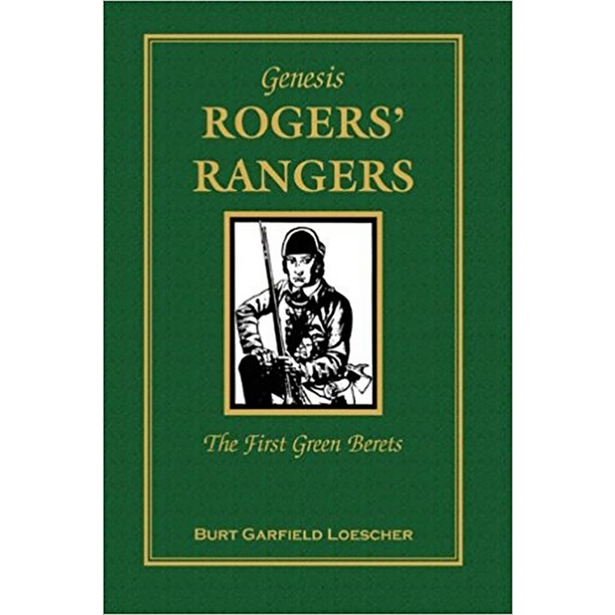 Genesis: Rogers' Rangers, The First Green Berets [case-laminate]