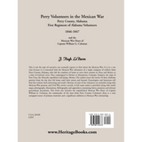 Perry Volunteers in the Mexican War: Perry County, Alabama First Regiment of Alabama Volunteers, 1846-1847 back cover