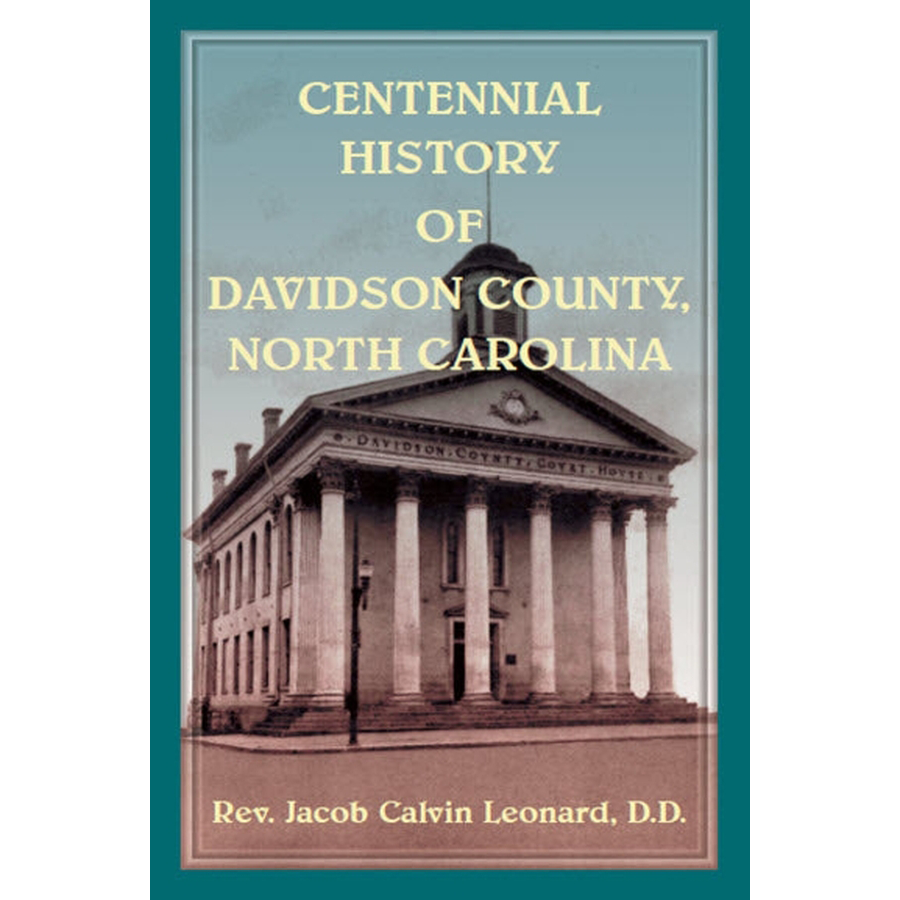 Centennial History of Davidson County, North Carolina