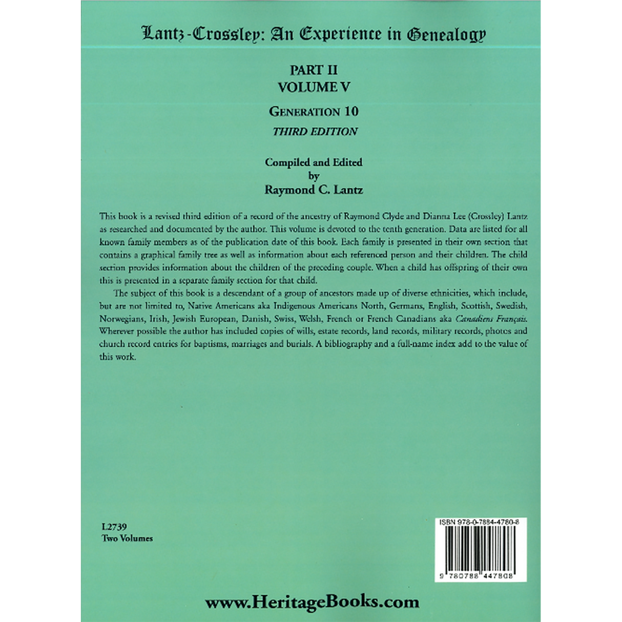 Lantz-Crossley, an Experience in Genealogy, 3rd edition: Part II, Volume V, Generation 10 back cover