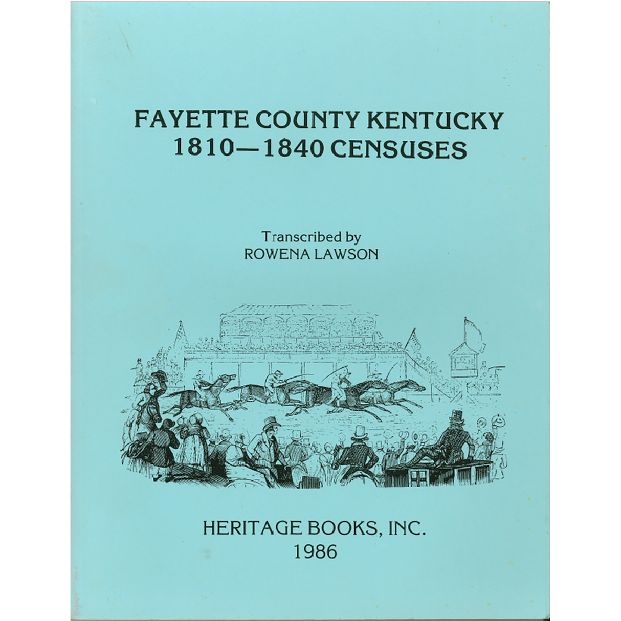 Fayette county, Kentucky 1810-1840 Censuses