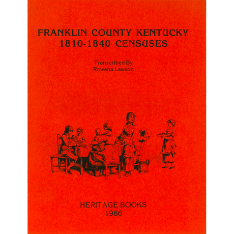 Franklin County Kentucky 1810-1840 Censuses