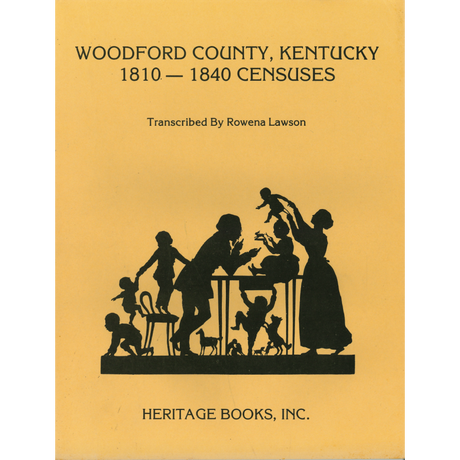 Woodford County, Kentucky 1810-1840 Censuses