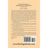 Civil War Veterans of Winnebago County, Wisconsin: Volume 1, A-H back cover