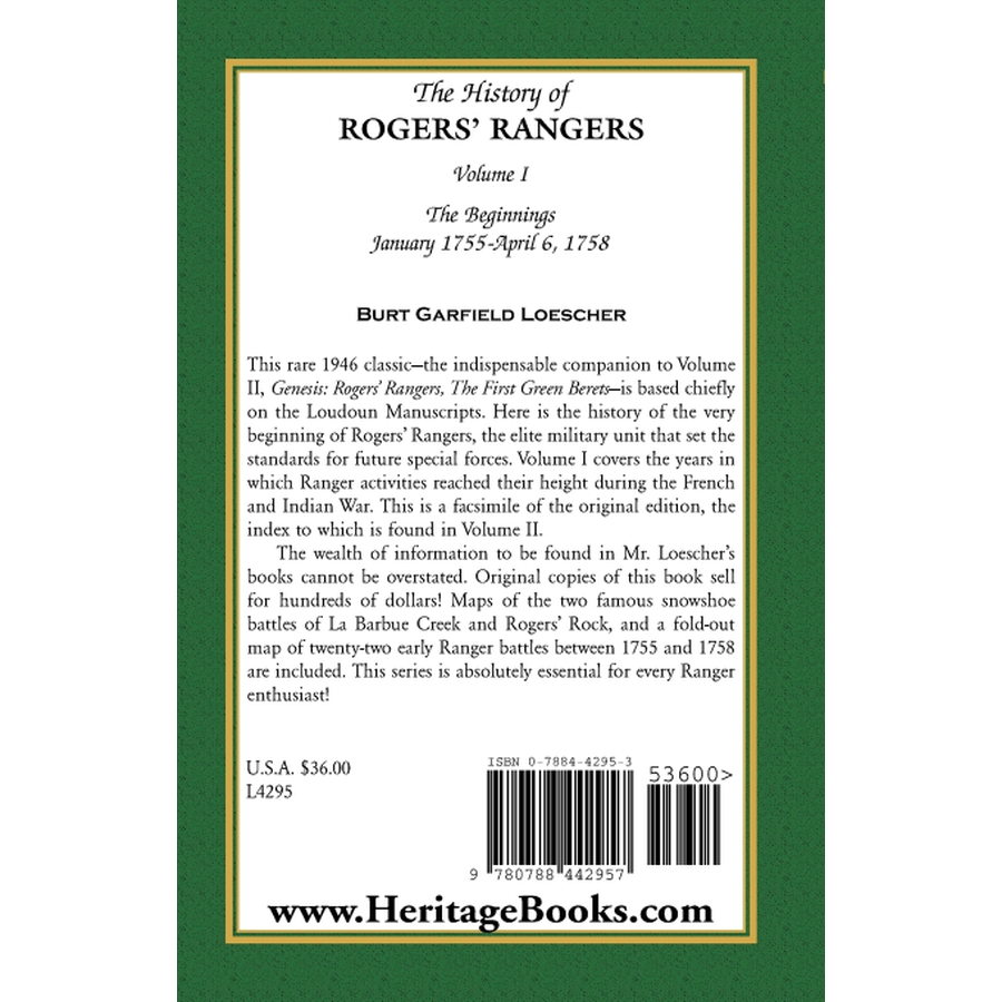 The History of Rogers' Rangers, Volume 1: The Beginnings, January 1755-April 6, 1758 [paper] back cover