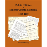 Public Officials of Sonoma County, California, 1849-1899